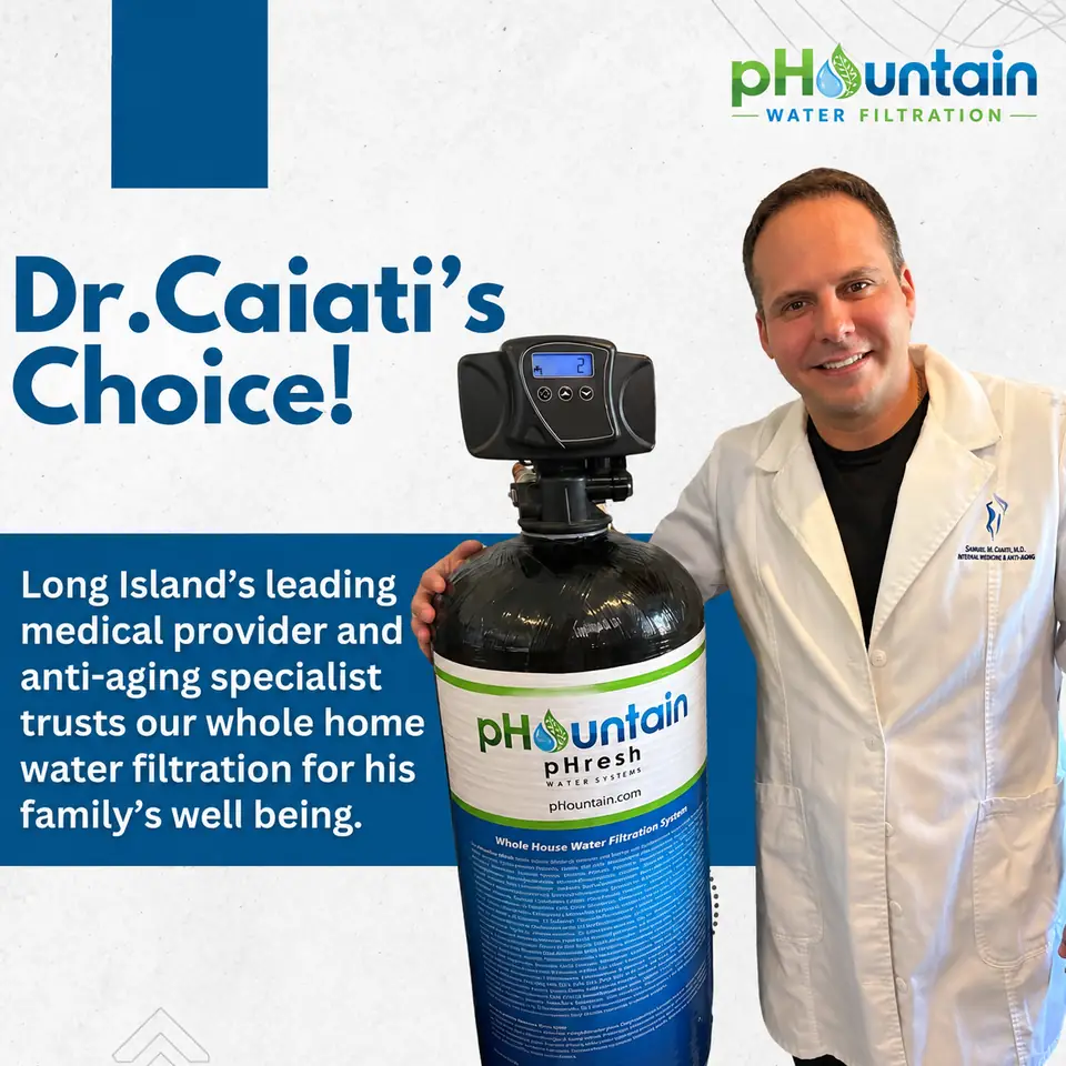 Dr. Robert Caiati in a white coat with his hand on a pHountain pHresh whole-home water filtration system, under the heading Dr. Caiati’s Choice!